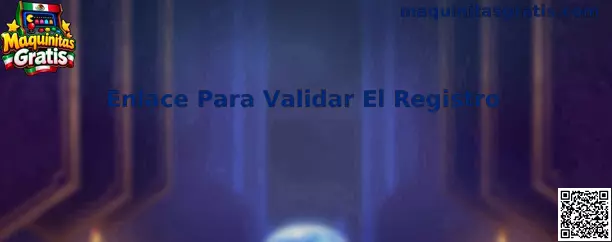 Guía visual para revisar un enlace de validación del registro por correo electrónico
