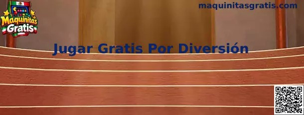 Guía de Maquinitas Gratis para jugar gratis por diversión de forma responsable