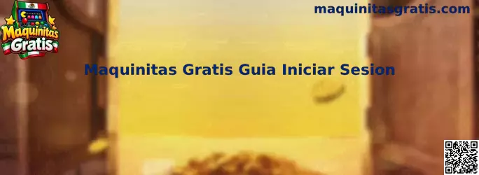 Guía visual para iniciar sesión en Maquinitas Gratis