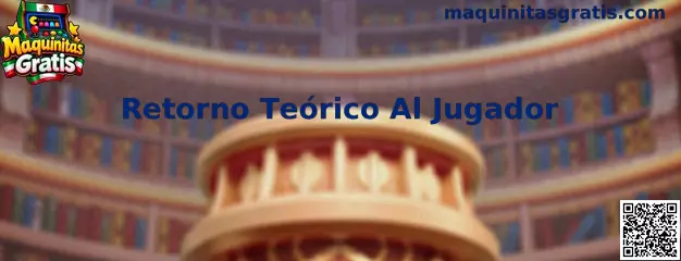 Información sobre Retorno Teórico Al Jugador en Maquinitas Gratis