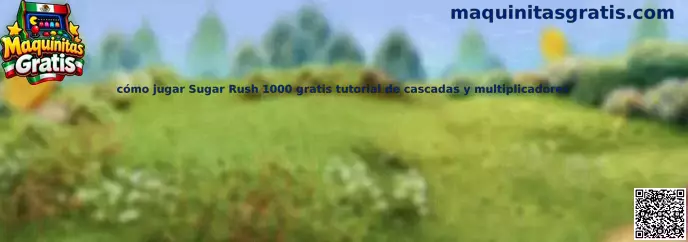 Imagen de referencia de Sugar Rush 1000 para aprender sobre su cuadrícula, cascadas y multiplicadores.