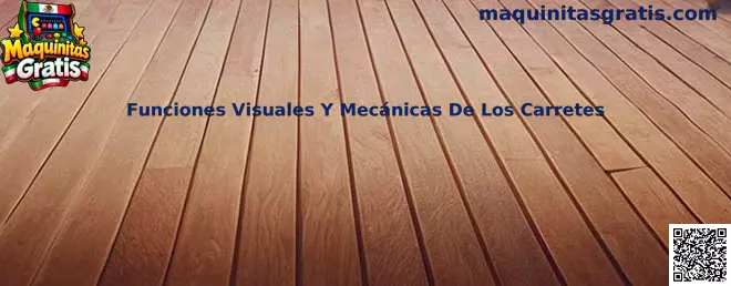 Funciones visuales y mecánicas de los carretes