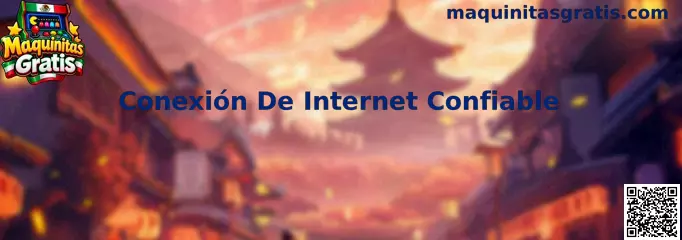 Guía de conexión de Internet confiable para Maquinitas Gratis